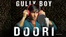 Doori Lyrics – Gully Boy – Ranveer Singh | LiveAxom